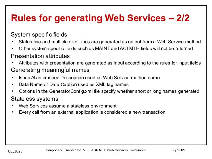 July 2009 Component Enabler for .NET: ASP.NET Web Services Generator Rules