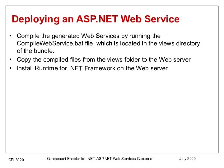 July 2009 Component Enabler for .NET: ASP.NET Web Services Generator Deploying