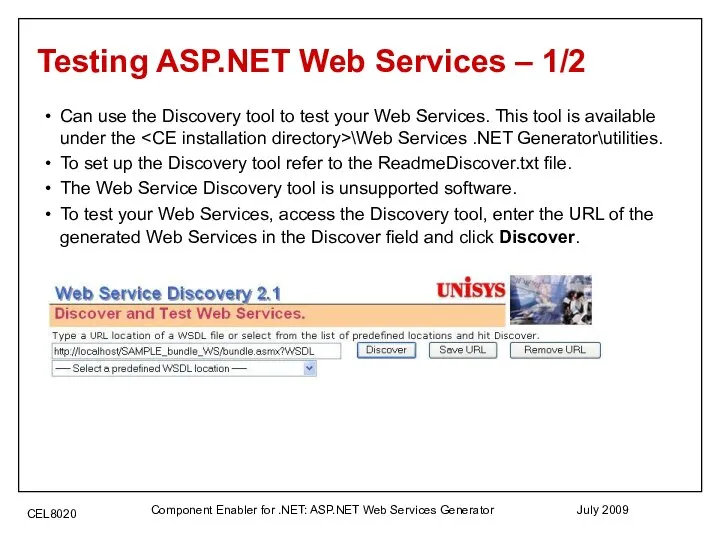 July 2009 Component Enabler for .NET: ASP.NET Web Services Generator Testing