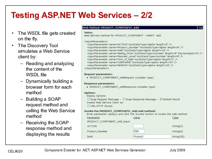 July 2009 Component Enabler for .NET: ASP.NET Web Services Generator Testing