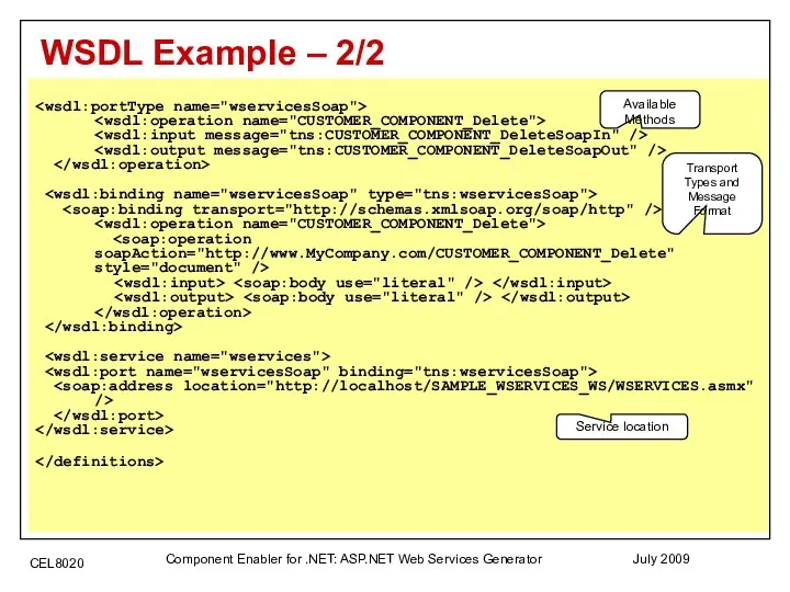 July 2009 Component Enabler for .NET: ASP.NET Web Services Generator WSDL
