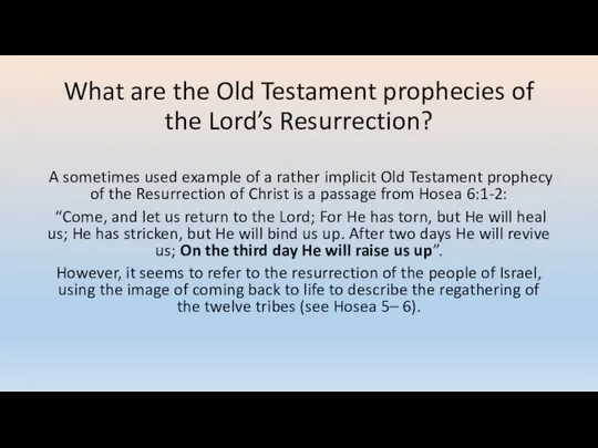 A sometimes used example of a rather implicit Old Testament prophecy