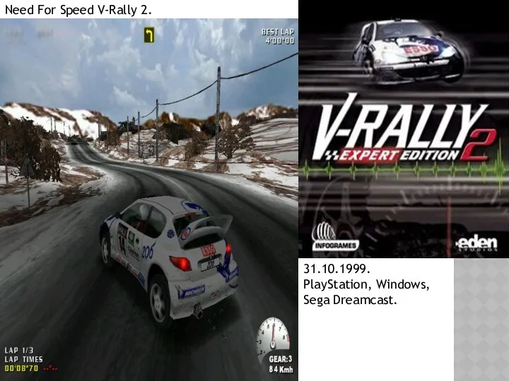 Need For Speed V-Rally 2. 31.10.1999. PlayStation, Windows, Sega Dreamcast.