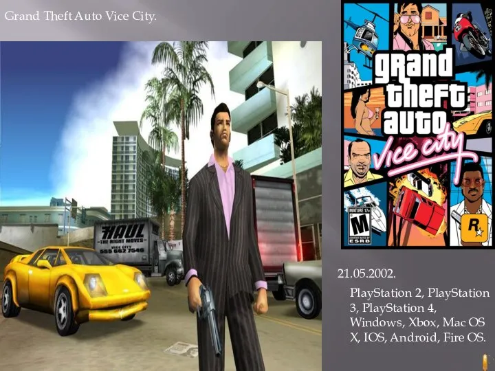 Grand Theft Auto Vice City. 21.05.2002. PlayStation 2, PlayStation 3, PlayStation