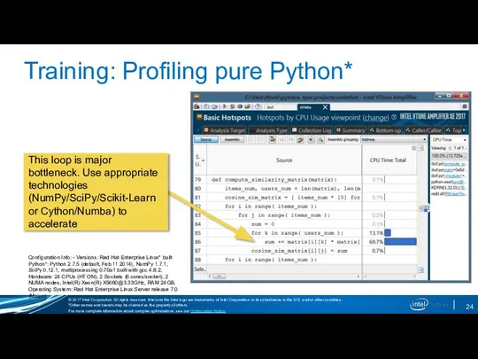 Training: Profiling pure Python* Configuration Info: - Versions: Red Hat Enterprise