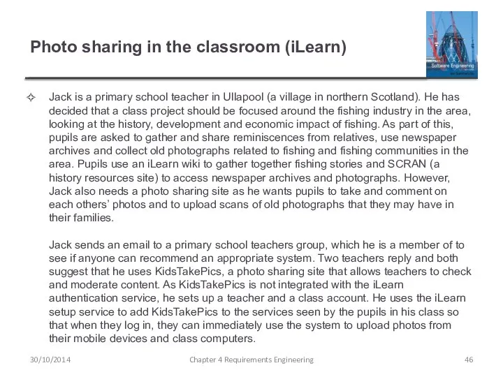 Photo sharing in the classroom (iLearn) Jack is a primary school
