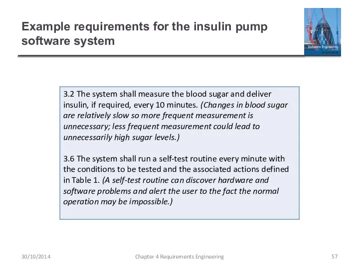 Example requirements for the insulin pump software system Chapter 4 Requirements Engineering 30/10/2014
