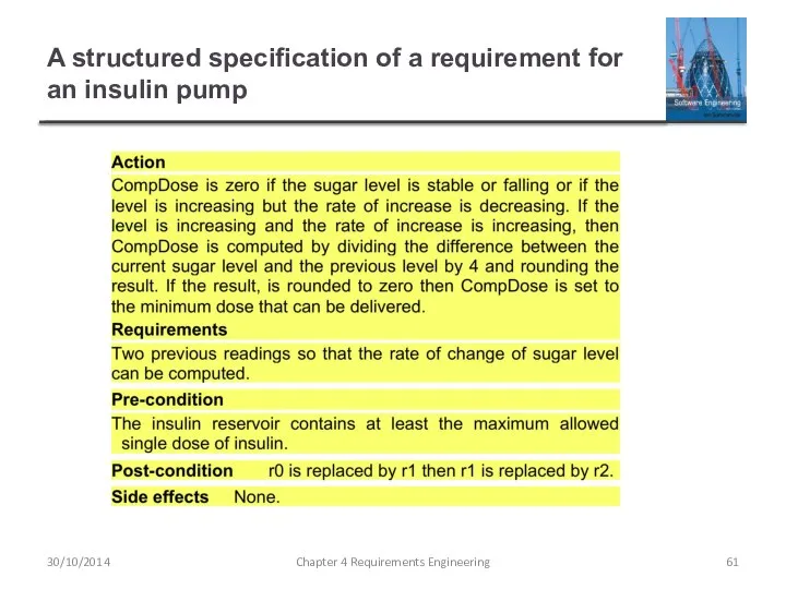 A structured specification of a requirement for an insulin pump Chapter 4 Requirements Engineering 30/10/2014