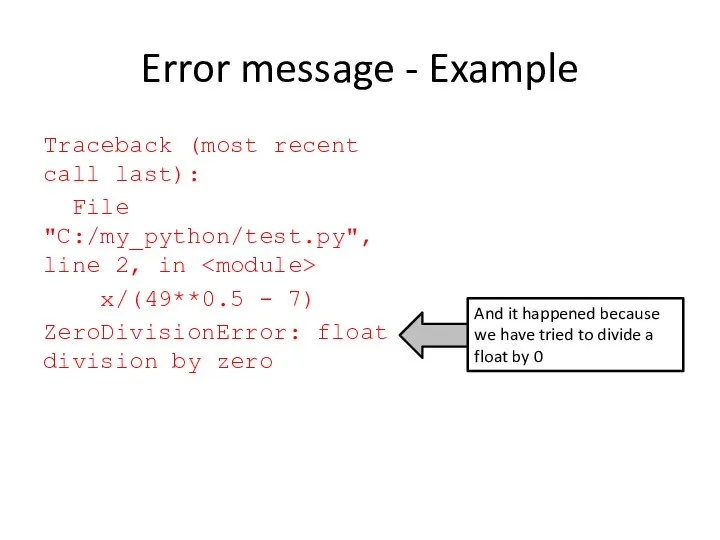 Error message - Example Traceback (most recent call last): File "C:/my_python/test.py",