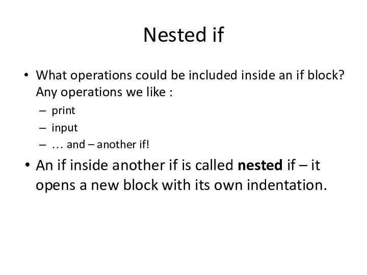 Nested if What operations could be included inside an if block?