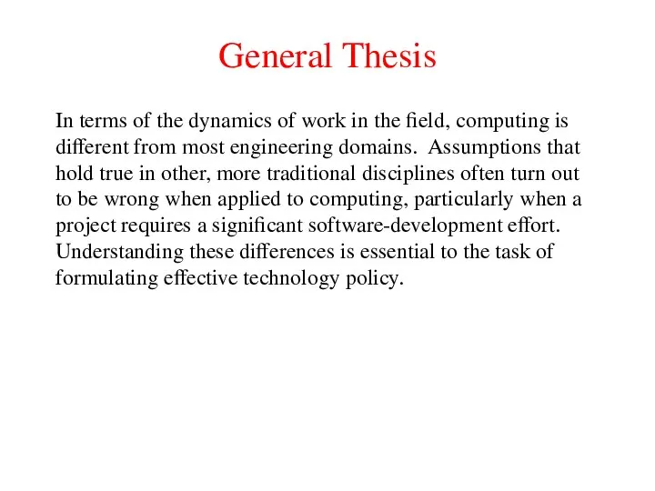 General Thesis In terms of the dynamics of work in the
