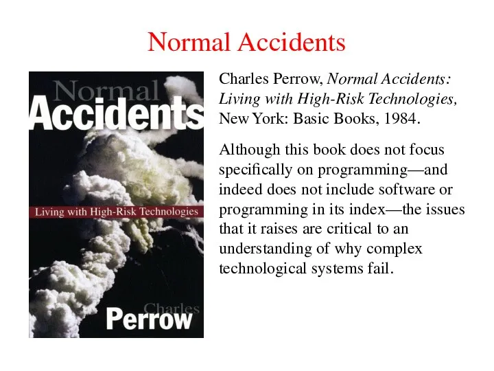 Normal Accidents Charles Perrow, Normal Accidents: Living with High-Risk Technologies, New