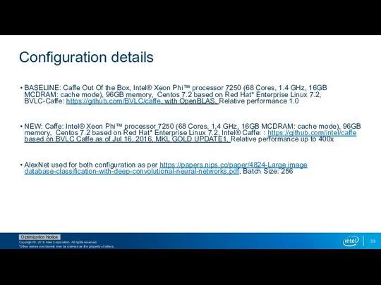 Configuration details BASELINE: Caffe Out Of the Box, Intel® Xeon Phi™