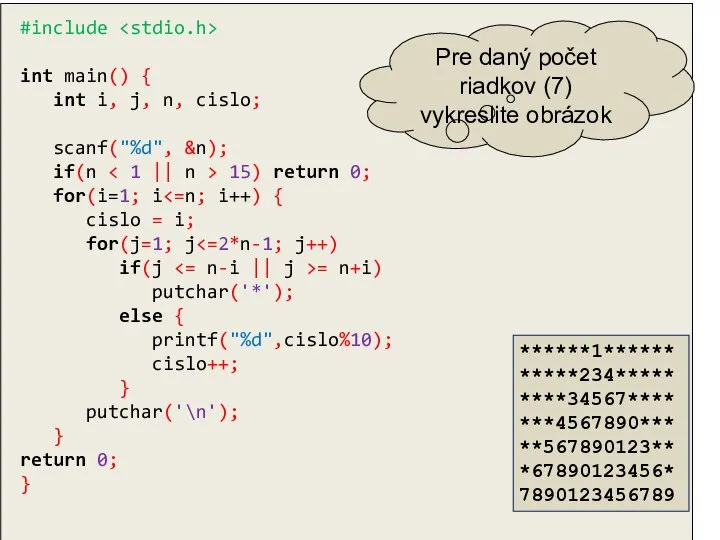 #include int main() { int i, j, n, cislo; scanf("%d", &n);