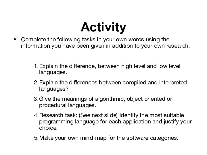 Activity Complete the following tasks in your own words using the