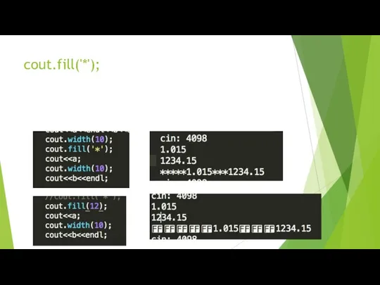 cout.fill('*');
