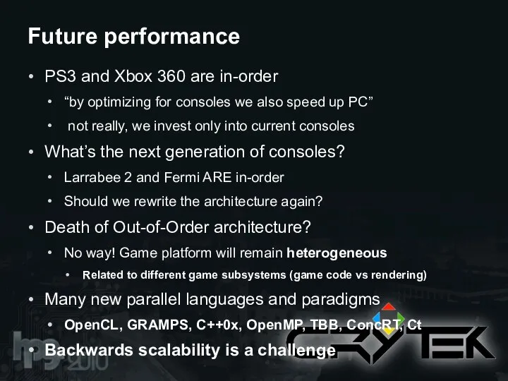 PS3 and Xbox 360 are in-order “by optimizing for consoles we