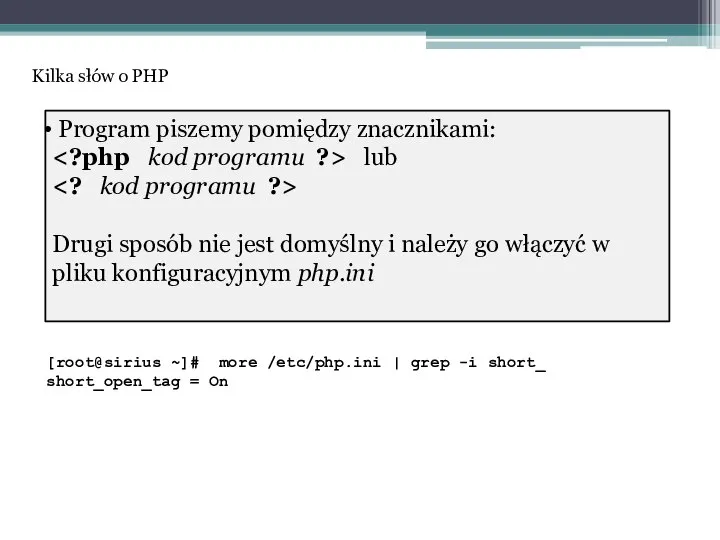 Program piszemy pomiędzy znacznikami: lub Drugi sposób nie jest domyślny i