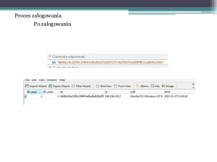 Proces zalogowania Po zalogowaniu