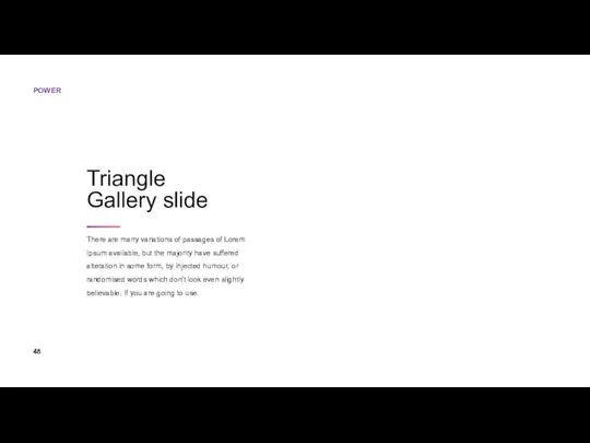 Triangle Gallery slide There are many variations of passages of Lorem