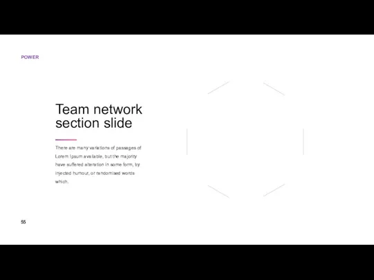 Team network section slide There are many variations of passages of