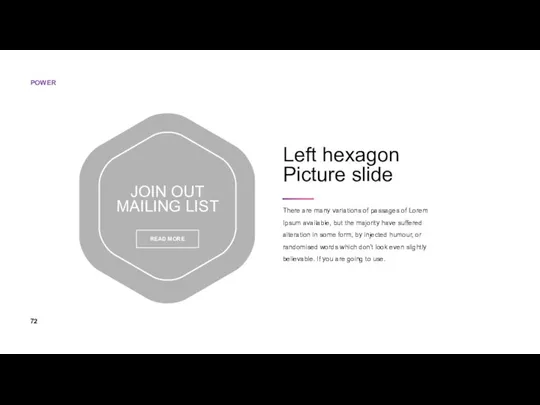 JOIN OUT MAILING LIST READ MORE Left hexagon Picture slide There