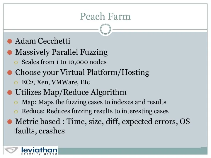 Peach Farm Adam Cecchetti Massively Parallel Fuzzing Scales from 1 to