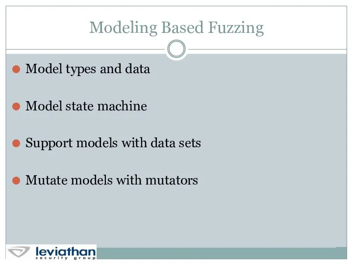 Modeling Based Fuzzing Model types and data Model state machine Support