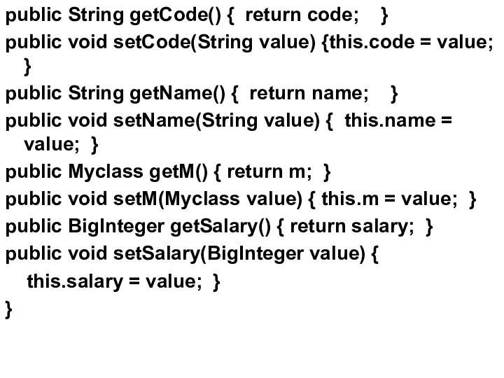 public String getCode() { return code; } public void setCode(String value)