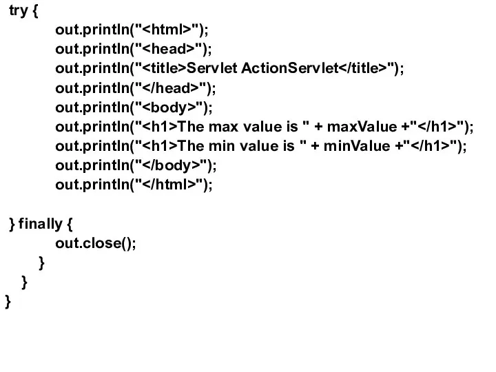 try { out.println(" "); out.println(" "); out.println(" Servlet ActionServlet "); out.println("