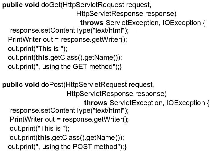 public void doGet(HttpServletRequest request, HttpServletResponse response) throws ServletException, IOException { response.setContentType("text/html");