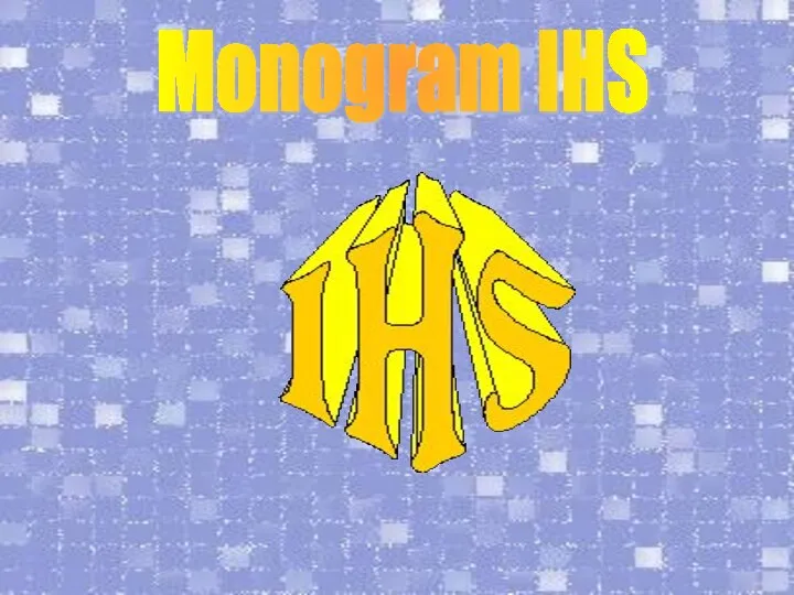 Monogram IHS Monogram IHS