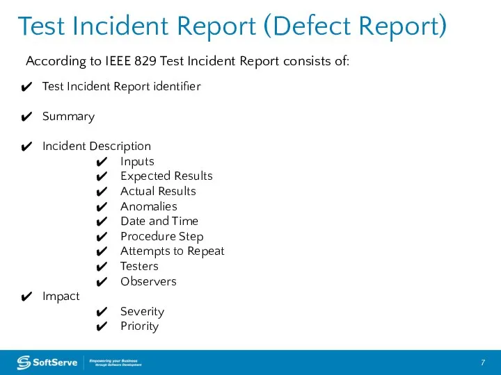 Test Incident Report (Defect Report) According to IEEE 829 Test Incident