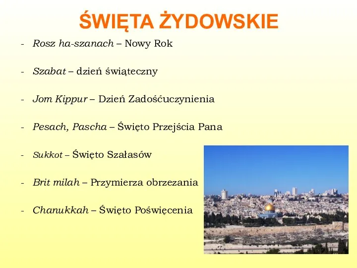 ŚWIĘTA ŻYDOWSKIE Rosz ha-szanach – Nowy Rok Szabat – dzień świąteczny