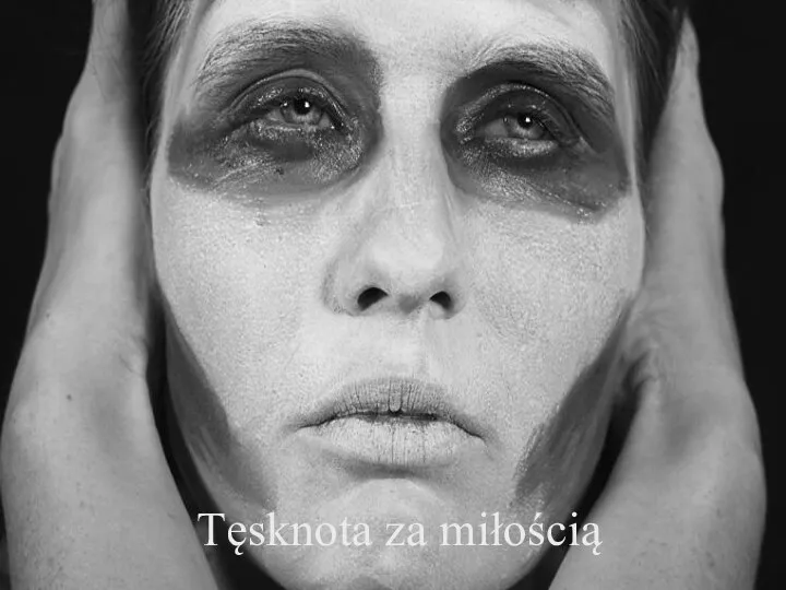 Tęsknota za miłością