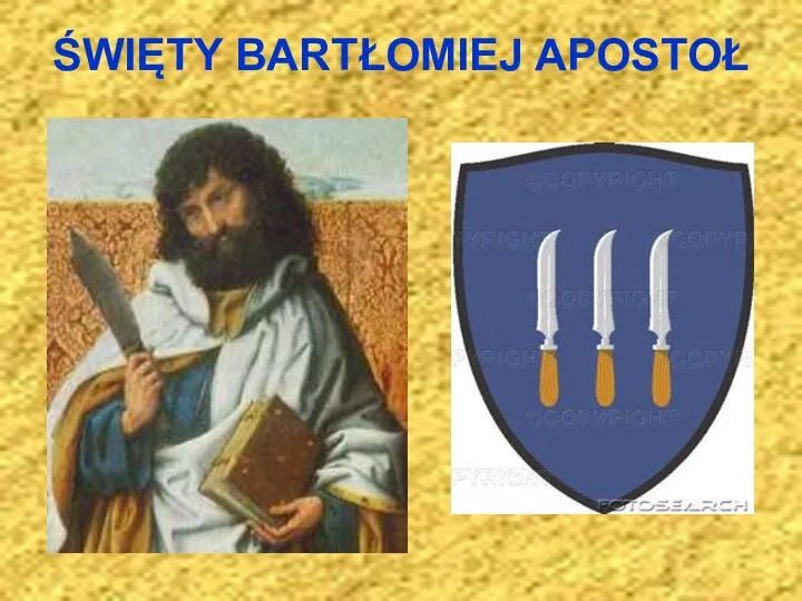 ŚWIĘTY BARTŁOMIEJ APOSTOŁ