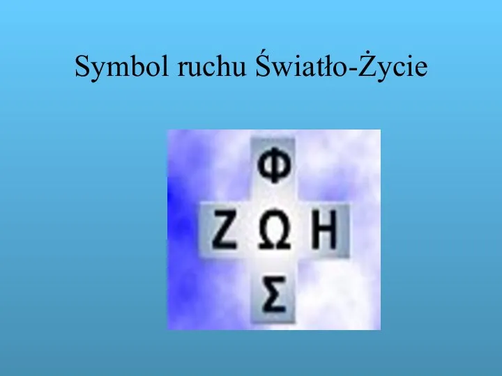 Symbol ruchu Światło-Życie