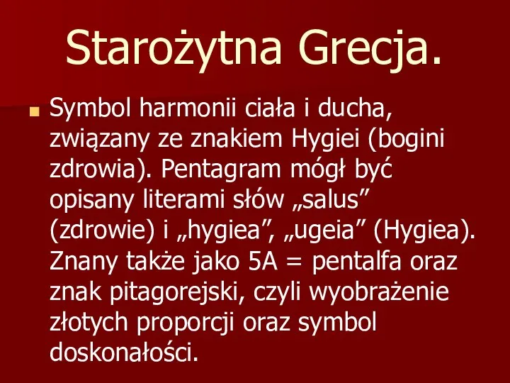 Starożytna Grecja. Symbol harmonii ciała i ducha, związany ze znakiem Hygiei