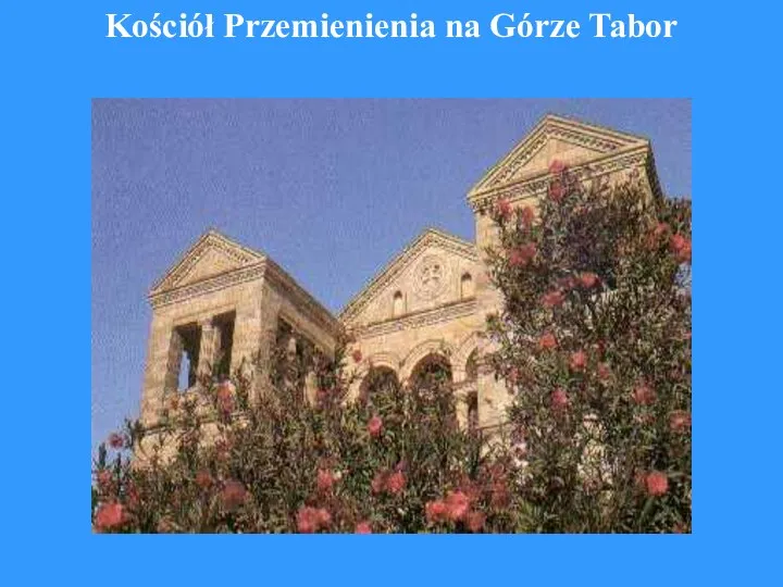 Kościół Przemienienia na Górze Tabor