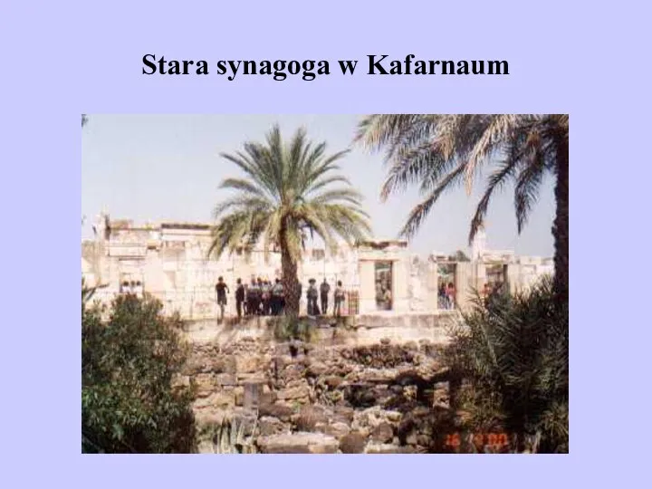 Stara synagoga w Kafarnaum