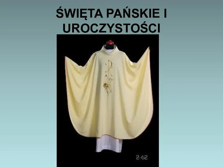 ŚWIĘTA PAŃSKIE I UROCZYSTOŚCI