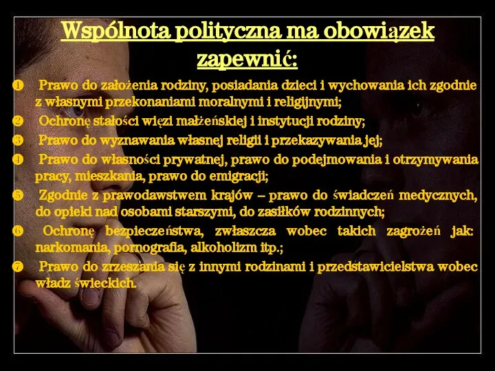 Wspólnota polityczna ma obowiązek zapewnić: Prawo do założenia rodziny, posiadania dzieci