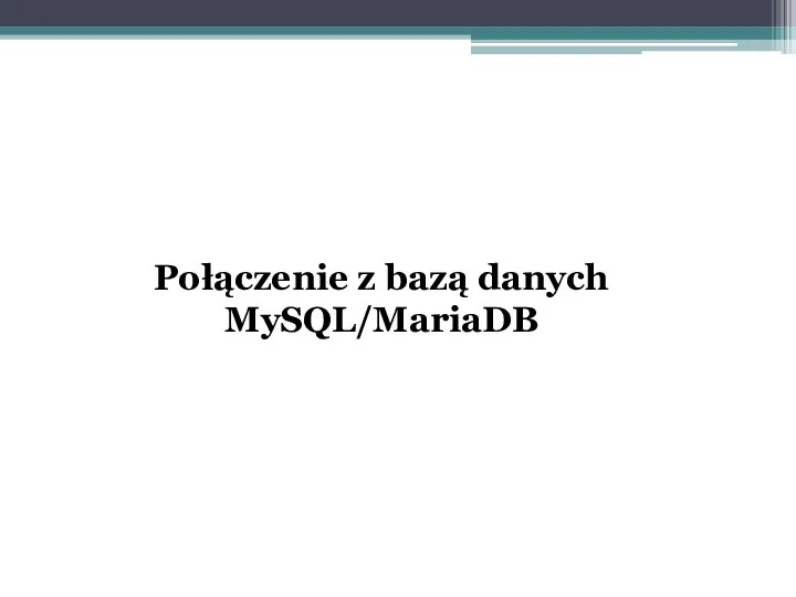 Połączenie z bazą danych MySQL/MariaDB