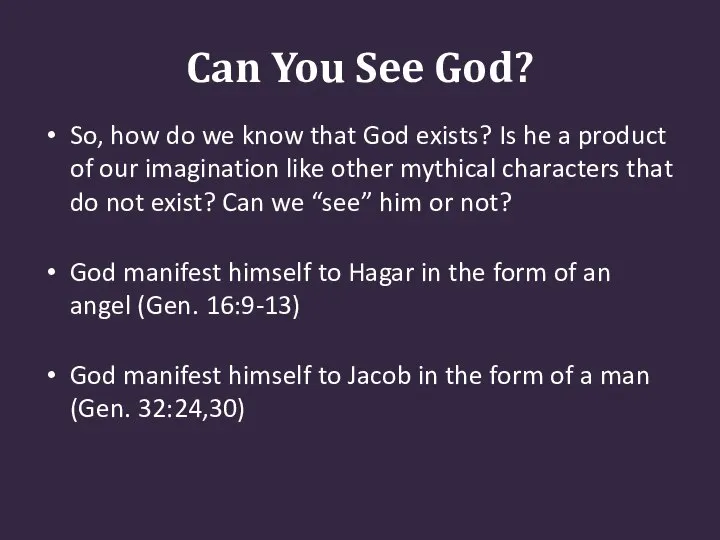 Can You See God? So, how do we know that God