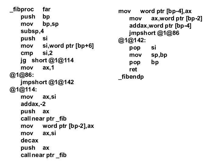 _fib proc far push bp mov bp,sp sub sp,4 push si