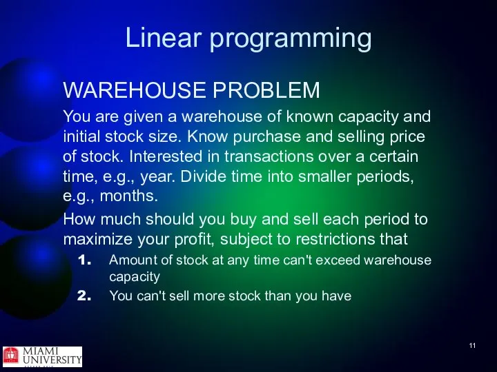 Linear programming WAREHOUSE PROBLEM You are given a warehouse of known