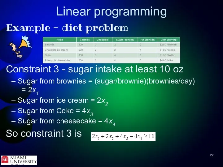 Linear programming Example - diet problem Constraint 3 - sugar intake