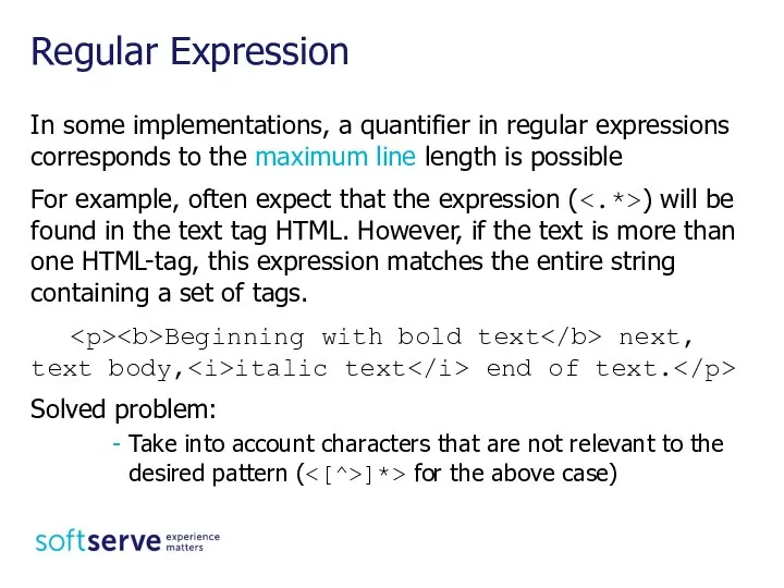 In some implementations, a quantifier in regular expressions corresponds to the