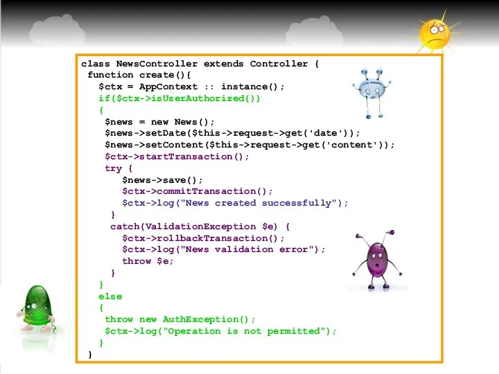 class NewsController extends Controller { function create(){ $ctx = AppContext ::