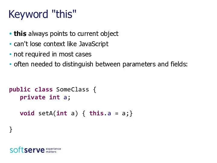 Keyword "this" this always points to current object can't lose context